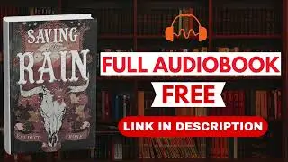 Saving the Rain by Elliott Rose [Full Audiobook Free]