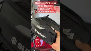 Suzuki GSX-S 1000GT (22-24) Gas Tank Bag Install Part 1 of 2! #suzuki #tankbag #mount #install #mods