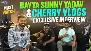 Bayya Sunny Yadav X Cherry Vlogs | Telugu Interview | Jyothi Tv