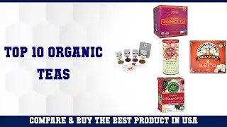 Top 10 Organic Teas to buy in USA 2021 | Price & Review