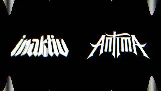 INAKTIV & ANTIMA - ID