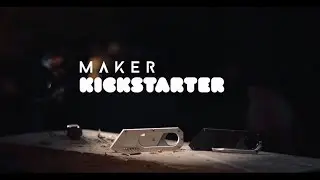 Maker EDC By Giaco Whatever &middot; Exclusive Kickstarter offer &middot;  