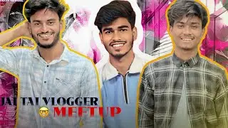 Jai Tai Vlogger Meetup 🤯😱 (smail).(Sumo).(Sija)❤️