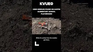 Used needles found on Austin elementary school playground #shorts
