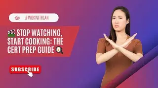 Stop Watching  Start Cooking  The Cert Prep Guide