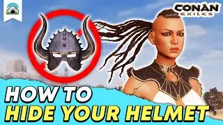How to Hide Helmet, easily hide your Headgear - Guide | Conan Exiles 3.0