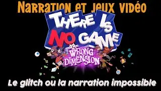 Narration et jeux vid&eacute;o - Le glitch ou la narration impossible