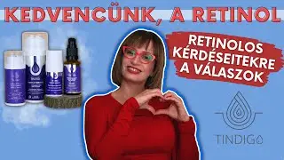 TI KÉRDEZTÉTEK, Ildi válaszol: RETINOL kombinálása más hatóanyagokkal