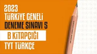 3D Türkiye Geneli Deneme Sınavı 5 - TYT - B Kitapçığı Türkçe Soru Çözümleri