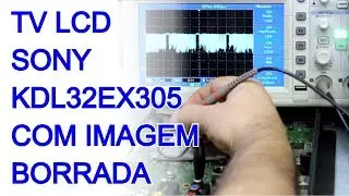 TV LCD Sony KDL32EX305 com Imagem borrada
