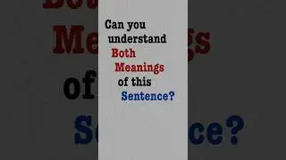 Can You Understand Both Meanings? Quiz That Breaks Your Brain! 🧠 #EnglishQuiz #Shorts #Ambiguity