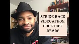 StrikeBack Videoathon: BookTube Reads