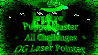 Puppet Master All Challenges OG Laser Pointer Completed | Five Nights at Candy's 3, But Better!