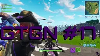 GTGN - Fortnite #17:  Kittens and censorship