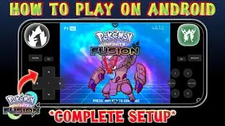How to Play Pok&eacute;mon Infinite Fusion on Android (2026) &ndash; Install & Setup Guide + Joiplay Tutorial