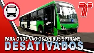 PARA ONDE V&Atilde;OS OS &Ocirc;NIBUS SPTRANS DESATIVADOS?