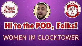 WOMEN IN CLOCKTOWER, NEW JINXES, & FUN SCRIPTS! 🎙️- Blood on the Clocktower Podcast (HttPF)