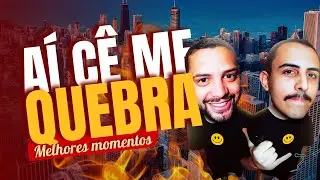 MELHORES MOMENTOS &ndash; AI C&Ecirc; ME QUEBRA (PARTE 1)