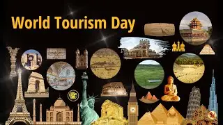 World Tourism Day and World Tourism Organization (UNWTO)