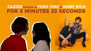 Cazzie dancing to Yoko Ono by Moby Rich for 3 Minutes 23 Seconds