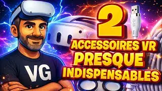 2 Accessoires VR PRESQUE Indispensables
