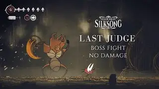 Hollow Knight: Silksong | Last Judge Boss Fight (No Damage) [4K]