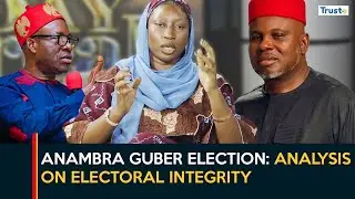 Anambra Guber Election: Analysis On Electoral Integrity & More | Daybreak