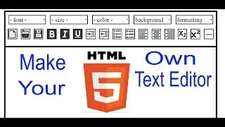 Make Text Editor Application in HTML5