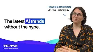 This is what AI will do to the translation industry | Franziska Hardmeier | TOPPAN Digital Language