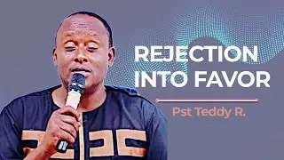 How Rejection Changes into Favor - God is Good all the Time