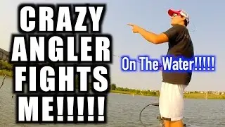 CRAZY FISHERMAN FIGHTING ANDREW FLAIR!!!!