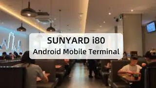 Now, Enjoy Your Meal with Sunyard Android Mobile Terminal i80