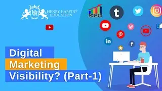 What Is Visibility? (Part-1) | Best Digital Marketing Tutorial For Beginners | @henryharvin