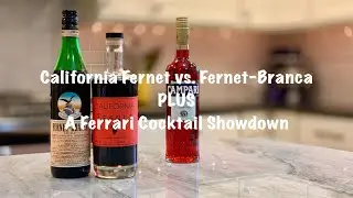 California Fernet vs. Fernet-Branca PLUS a Ferrari Cocktail Showdown