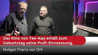 Das Kino von Tee-Kay erh&auml;lt zum Geburtstag seine Profi-Einmessung. Holger Franz vor Ort.