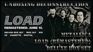 Unboxing Deconstruction - Metallica - Load (Remastered) Deluxe Box Set