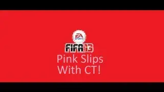 Fifa 13 Pink Slips! w/CT (Cameron)