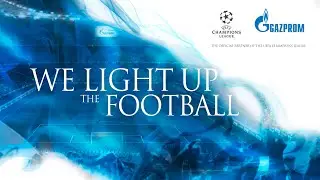 Рекламный ролик &ldquo;We Light Up The Football&rdquo;