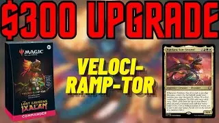 Veloci-Ramp-Tor Upgrade - Improving the Precon Commander Deck with $300