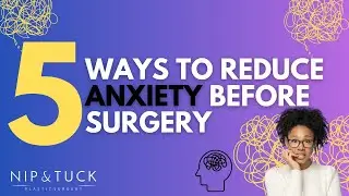 Nervous About Surgery???: 5 Ways to Reduce Anxiety Before Surgery | Answered by Dr. Jones