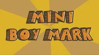 Mini Boy Mark  |  Русская озвучка