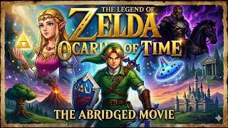 The Legend of Zelda: Ocarina of Time - The Abridged Movie [Xanauzumaki]