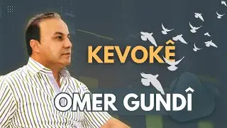 Omer Gund&icirc; - Kevok&ecirc;