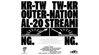 DAY 2 : TW-KR OUTERNATIONAL 2020 : Sikkal. Danthrax. Dino. Jyun-Ao Caesar. Gam Zuei . Bei San Q Nan