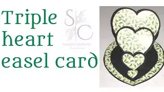Triple heart easel card #easel #Heart #card #crafts