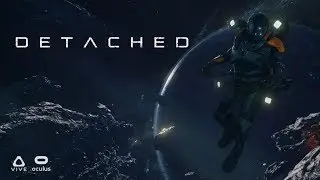 Exploraci&oacute;n En Gravedad Cero - Detached VR - Oculus Rift + Touch - VR GamePlay