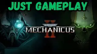 Warhammer 40,000: Mechanicus 2 Demo - Playthrough (No Commentary)