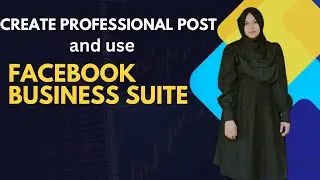 Professional Post and Facebook Business Suite