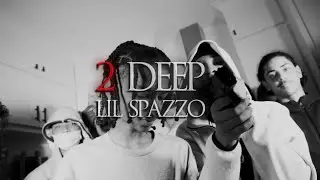 lil Spazzo - 2 Deep (Official Music Video) Shot By @hatedvisuals 