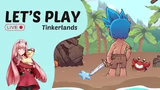 Another Pixel-Survival Sim? YEP! ❤️ Let's Play Tinkerlands Co-Op